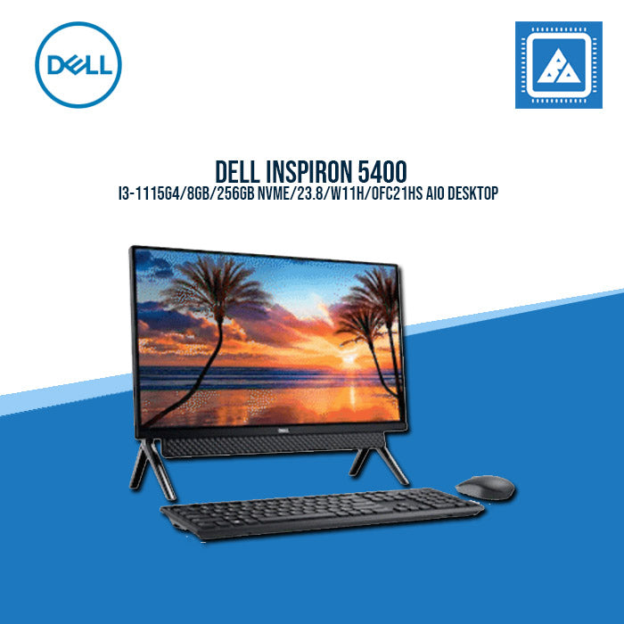DELL INSPIRON 5400 I3-1115G4/8GB/256GB NVME/23.8/W11H/OFC21HS AIO DESKTOP DELL INSPIRON 5400 I3-1115G4/8GB/256GB NVME/23.8/W11H/OFC21HS AIO DESKTOP